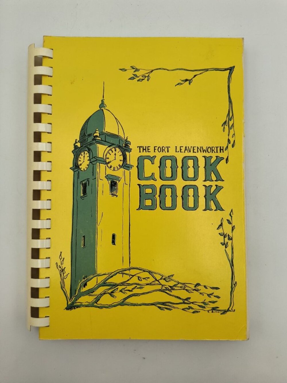 The Fort Leavenworth Cook Book First Edition 1966 Spiral-Bound Recipes Vintage